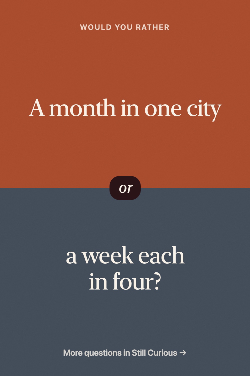 Would You Rather Questions for Couples: Travel Edition